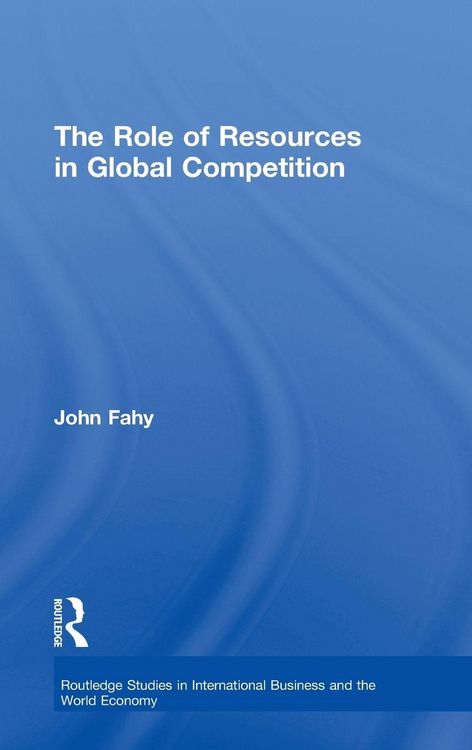 Produktbild: The Role of Resources in Global Competition