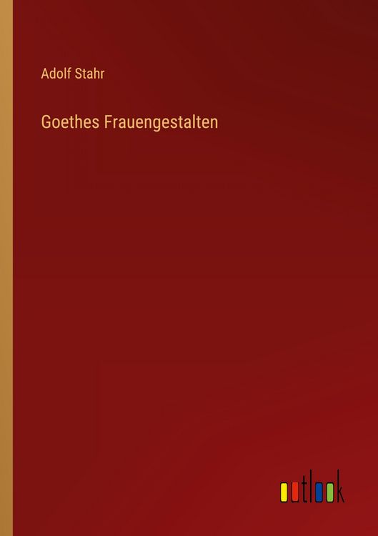 Produktbild: Goethes Frauengestalten