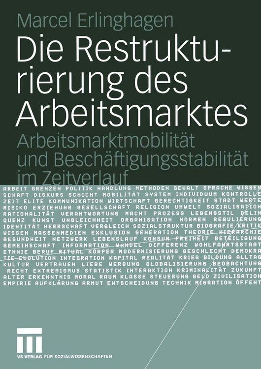 Produktbild: Die Restrukturierung des Arbeitsmarktes