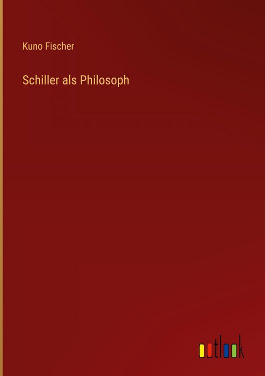 Produktbild: Schiller als Philosoph