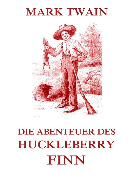 Produktbild: Die Abenteuer des Huckleberry Finn