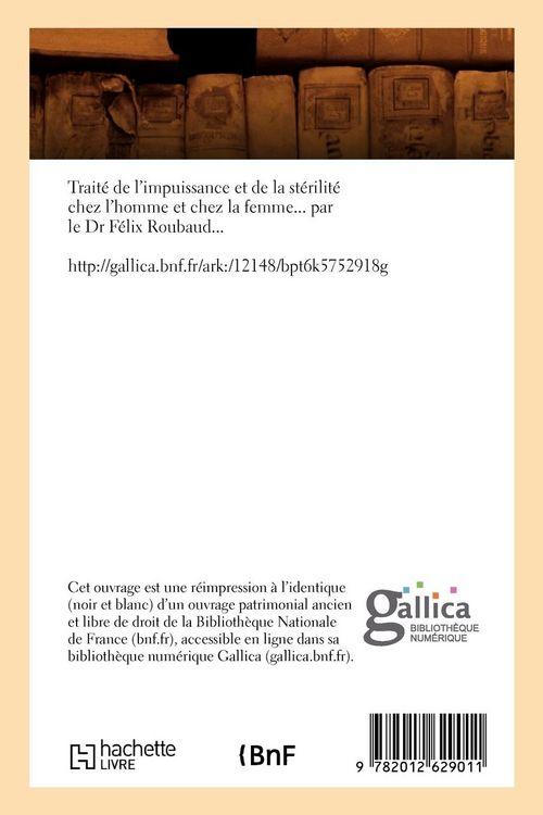 Produktbild: Trait&eacute; de l'Impuissance Et de la St&eacute;rilit&eacute; Chez l'Homme Et Chez La Femme (&Eacute;d.1872)