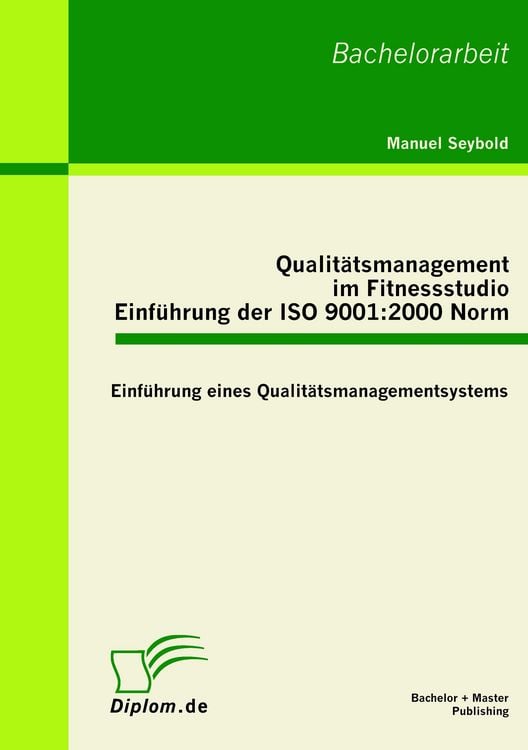 Produktbild: Qualit&auml;tsmanagement im Fitnessstudio: Einf&uuml;hrung der ISO 9001:2000 Norm