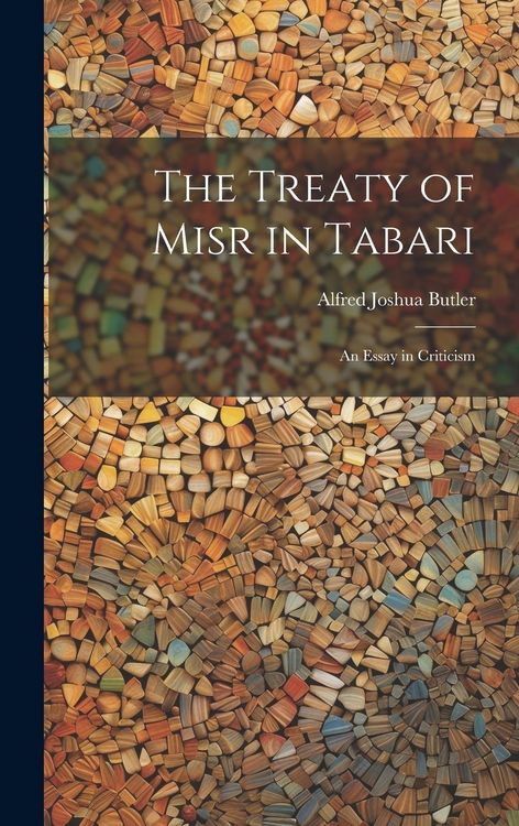 Produktbild: The Treaty of Misr in Tabari: An Essay in Criticism