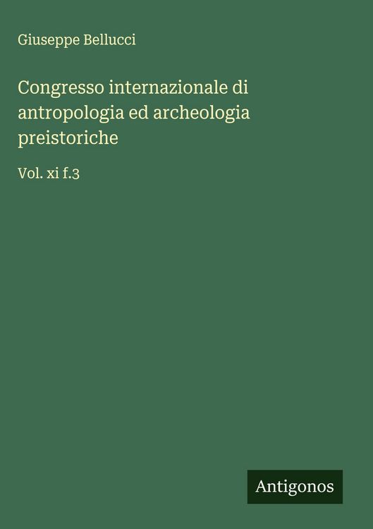 Produktbild: Congresso internazionale di antropologia ed archeologia preistoriche