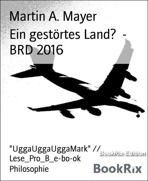 Produktbild: Ein gest&ouml;rtes Land? - BRD 2016