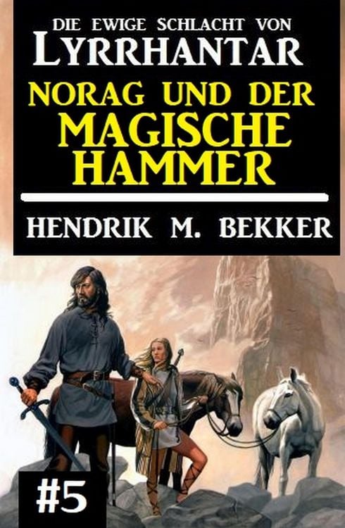 Produktbild: Norag und der magische Hammer: Die Ewige Schlacht von Lyrrhantar #5