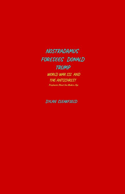 Produktbild: Nostradamus Foresees Donald Trump, World War III and the Antichrist