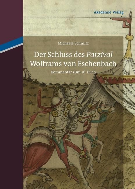 Produktbild: Der Schluss des "Parzival" Wolframs von Eschenbach
