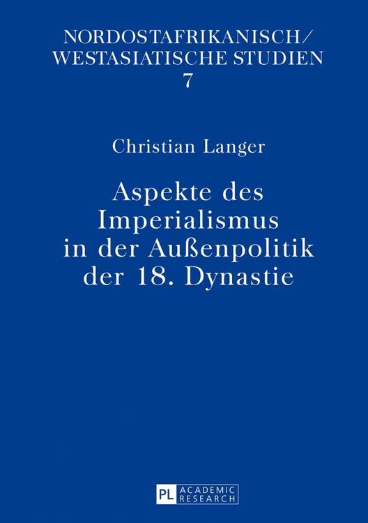 Produktbild: Aspekte des Imperialismus in der Au&szlig;enpolitik der 18. Dynastie