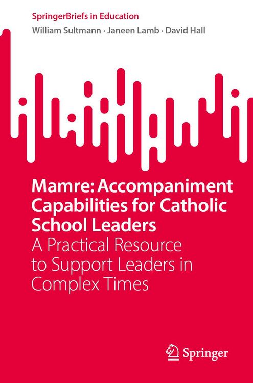 Produktbild: Mamre: Accompaniment Capabilities for Catholic School Leaders