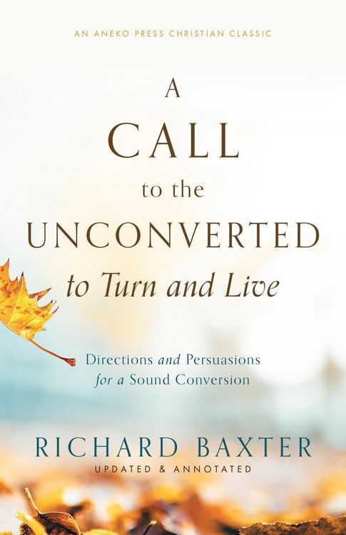 Produktbild: A Call to the Unconverted to Turn and Live
