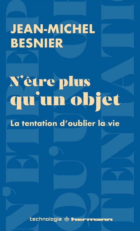 Produktbild: N'&ecirc;tre plus qu'un objet : la tentation d'oublier la vie