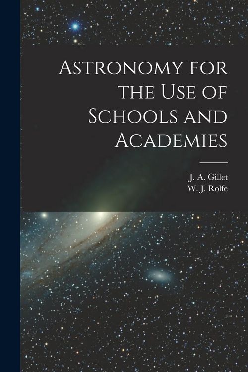 Produktbild: Astronomy for the Use of Schools and Academies