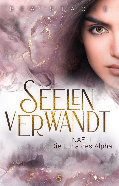 Produktbild: Seelenverwandt, Naeli - Die Luna des Alpha