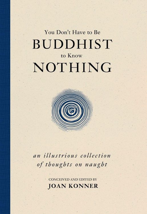 Produktbild: You Don't Have to Be Buddhist to Know Nothing