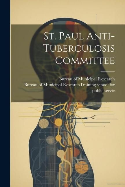 Produktbild: St. Paul Anti-Tuberculosis Committee