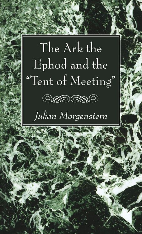 Produktbild: The Ark the Ephod and the "Tent of Meeting"