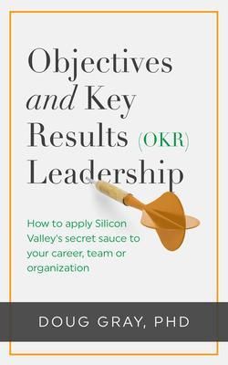 Produktbild: Objectives + Key Results (OKR) Leadership;