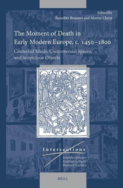 Produktbild: The Moment of Death in Early Modern Europe, C. 1450-1800