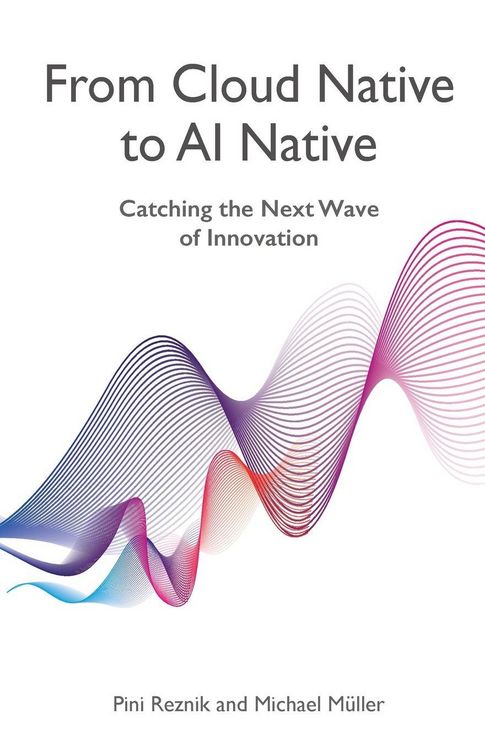 Produktbild: From Cloud Native to AI Native