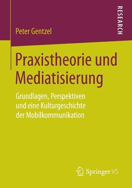 Produktbild: Praxistheorie und Mediatisierung