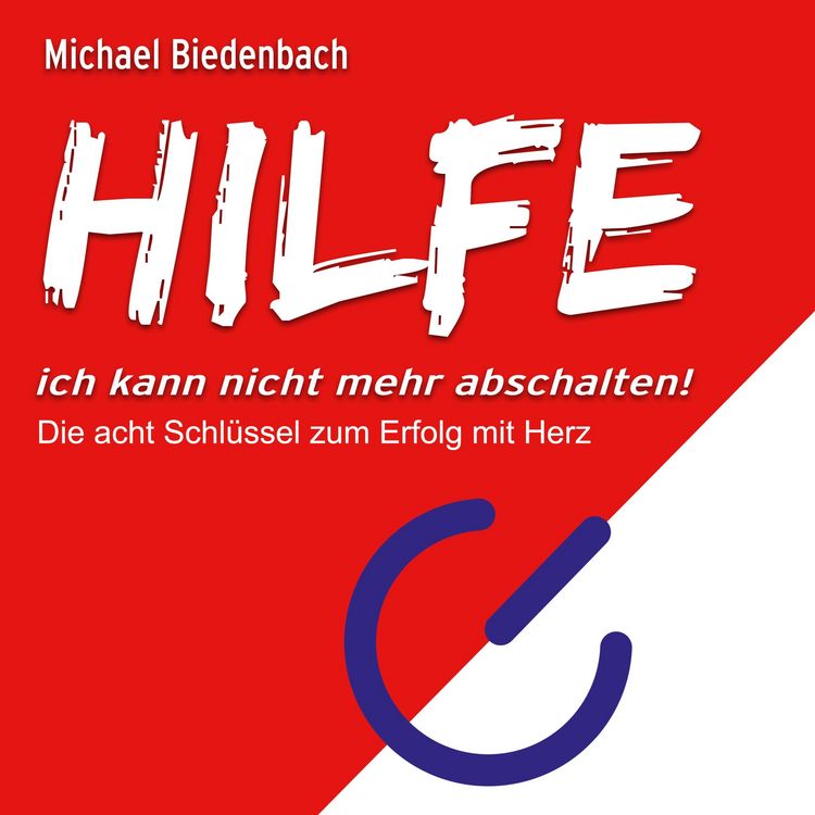 Produktbild: HILFE ich kann nicht mehr abschalten!