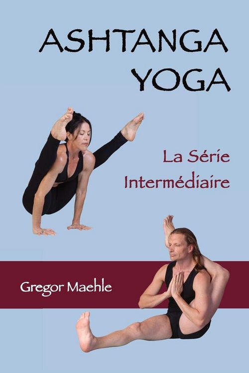 Produktbild: Ashtanga yoga - La S&eacute;rie Interm&eacute;diaire