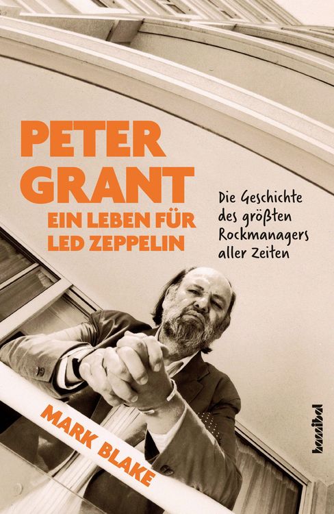 Produktbild: Peter Grant - Ein Leben f&uuml;r Led Zeppelin