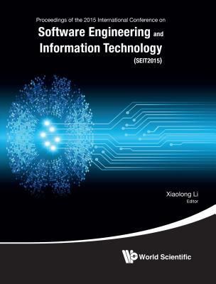 Produktbild: Software Engineering and Information Technology - Proceedings of the 2015 International Conference (SEIT2015)