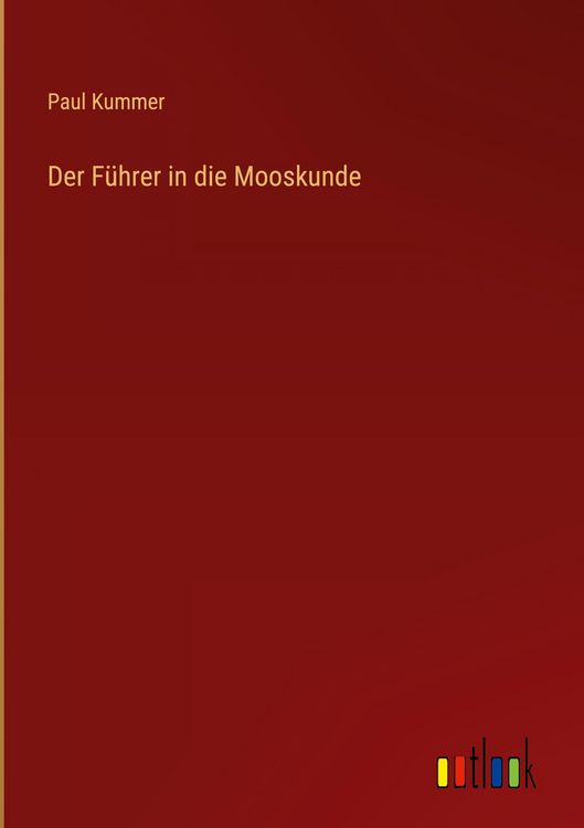 Produktbild: Der F&uuml;hrer in die Mooskunde
