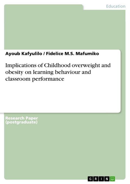 Produktbild: Implications of Childhood overweight and obesity on learning behaviour and classroom performance