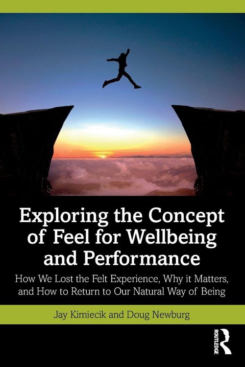 Produktbild: Exploring the Concept of Feel for Wellbeing and Performance
