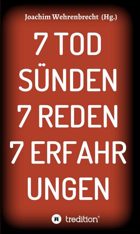 Produktbild: 7 Tods&uuml;nden 7 Reden 7 Erfahrungen