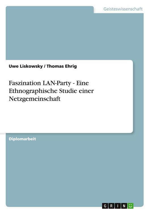 Produktbild: Faszination LAN-Party - Eine Ethnographische Studie einer Netzgemeinschaft