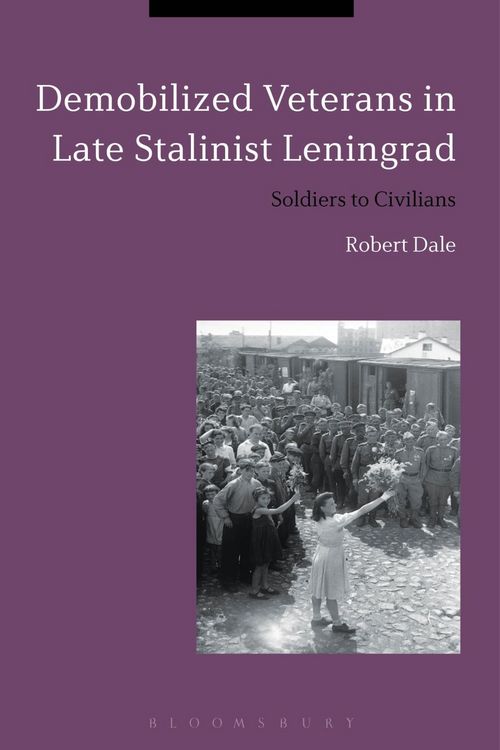 Produktbild: Demobilized Veterans in Late Stalinist Leningrad