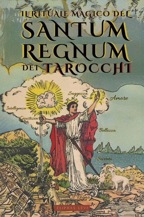 Produktbild: Il Rituale Magico del Sanctum Regnum dei Tarocchi - Edizione Illustrata