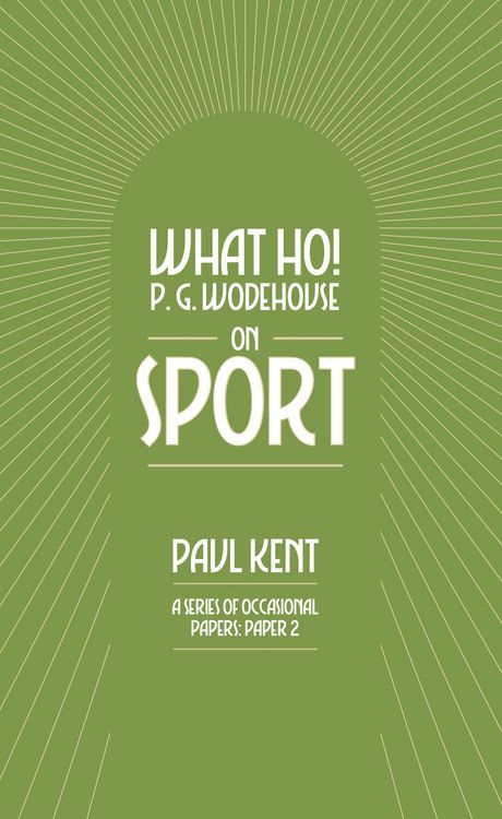 Produktbild: What Ho! P. G. Wodehouse on Sport