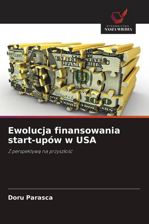 Produktbild: Ewolucja finansowania start-up&oacute;w w USA