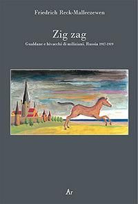 Produktbild: Zig zag. Gualdane e bivacchi di miliziani. Russia 1917-1919