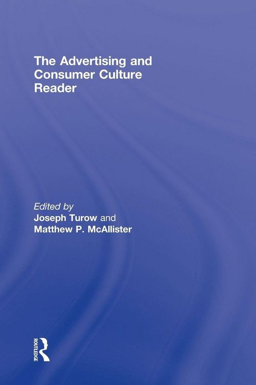Produktbild: The Advertising and Consumer Culture Reader