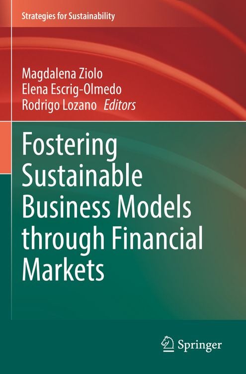 Produktbild: Fostering Sustainable Business Models through Financial Markets