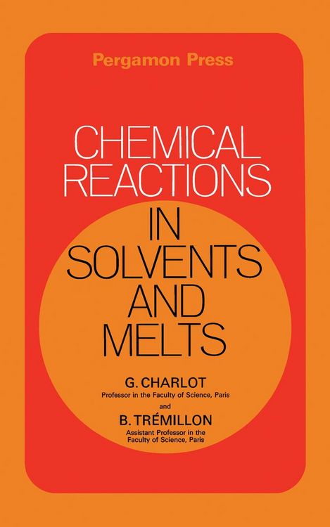 Produktbild: Chemical Reactions in Solvents and Melts