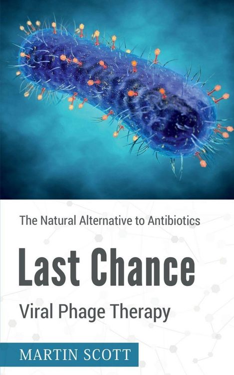 Produktbild: Last Chance Viral Phage Therapy