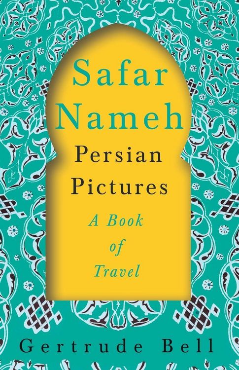 Produktbild: Safar Nameh - Persian Pictures - A Book Of Travel