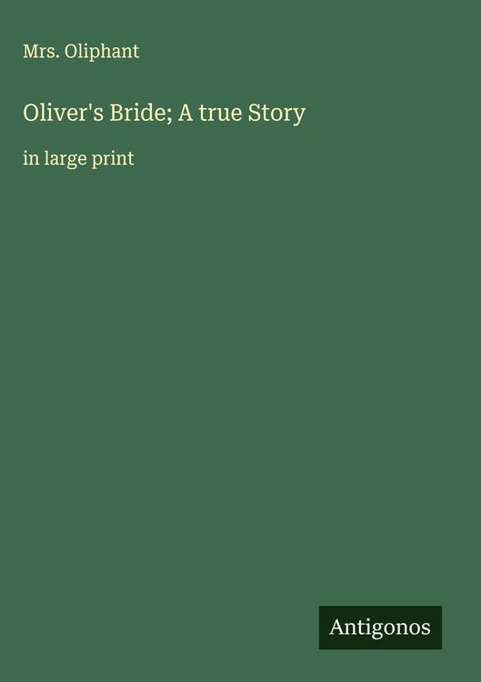 Produktbild: Oliver's Bride; A true Story
