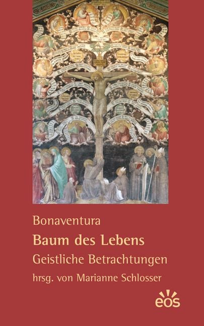 Produktbild: Bonaventura: Baum des Lebens - Geistliche Betrachtungen