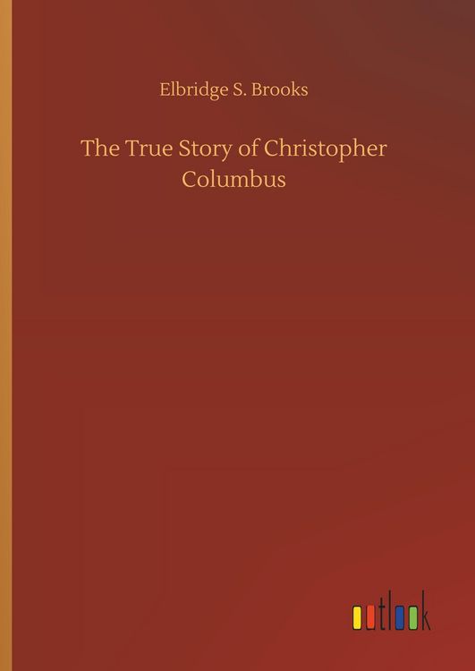 Produktbild: The True Story of Christopher Columbus
