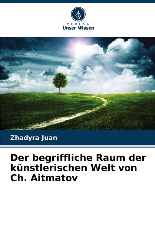 Produktbild: Der begriffliche Raum der k&uuml;nstlerischen Welt von Ch. Aitmatov
