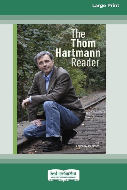 Produktbild: The Thom Hartmann Reader [16 Pt Large Print Edition]